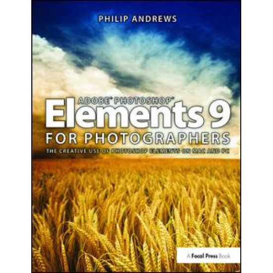 Adobe Photoshop Elements 9 for Photographers Adobe Photoshop Elements 9 for Photographers