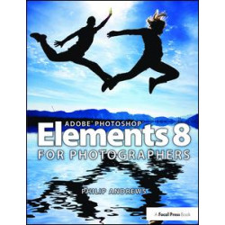 Adobe Photoshop Elements 8 for Photographers Adobe Photoshop Elements 8 for Photographers