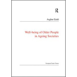 Well-Being of Older People in Ageing Societies Well-Being of Older People in Ageing Societies