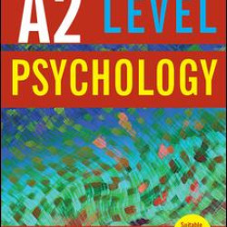 A2 Level Psychology A2 Level Psychology