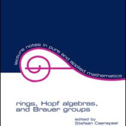 Rings, Hopf Algebras, and Brauer Groups