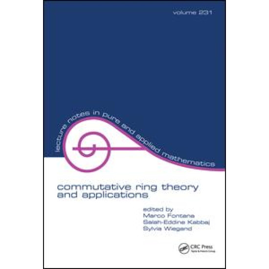 Commutative Ring Theory and Applications Commutative Ring Theory and Applications