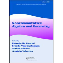 Noncommutative Algebra and Geometry Noncommutative Algebra and Geometry