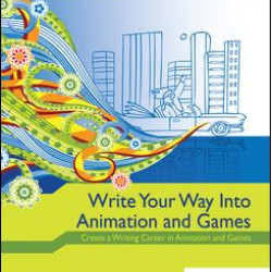 Write Your Way into Animation and Games