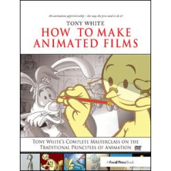 How to Make Animated Films How to Make Animated Films