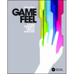 Game Feel Game Feel