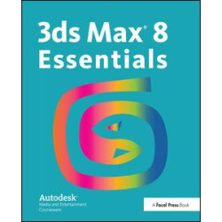 3ds Max 8 Essentials 3ds Max 8 Essentials
