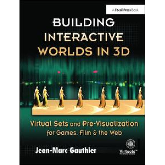 Building Interactive Worlds in 3D Building Interactive Worlds in 3D