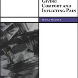 Giving Comfort and Inflicting Pain