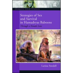 Strategies of Sex and Survival in Female Hamadryas Baboons Strategies of Sex and Survival in Female Hamadryas Baboons