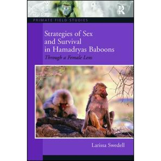 Strategies of Sex and Survival in Female Hamadryas Baboons