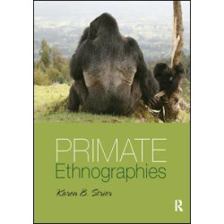 Primate Ethnographies Primate Ethnographies