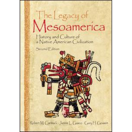 The Legacy of Mesoamerica