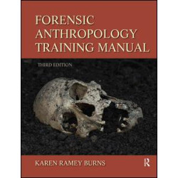 Forensic Anthropology Training Manual Forensic Anthropology Training Manual