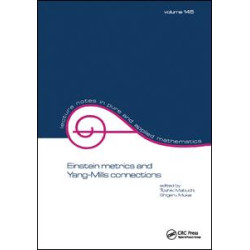 Einstein Metrics and Yang-Mills Connections Einstein Metrics and Yang-Mills Connections