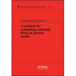 A Method for Computing Unsteady Flows in Porous Media A Method for Computing Unsteady Flows in Porous Media