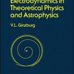 Applications of Electrodynamics in Theoretical Physics and Astrophysics Applications of Electrodynamics in Theoretical Physics and Astrophysics