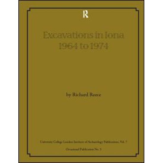 Excavations in Iona 1964 to 1974