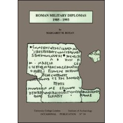 Roman Military Diplomas 1985 to 1993 Roman Military Diplomas 1985 to 1993