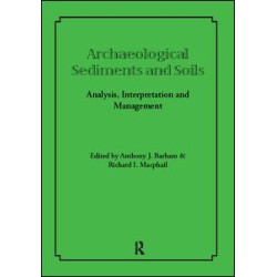 Archaeological Sediments and Soils Archaeological Sediments and Soils