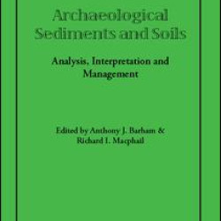 Archaeological Sediments and Soils