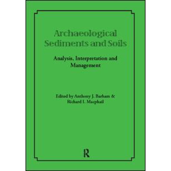 Archaeological Sediments and Soils Archaeological Sediments and Soils