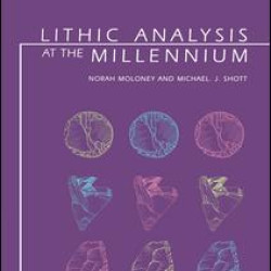 Lithic Analysis at the Millennium