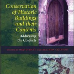Conservation of Historic Buildings and Their Contents Conservation of Historic Buildings and Their Contents