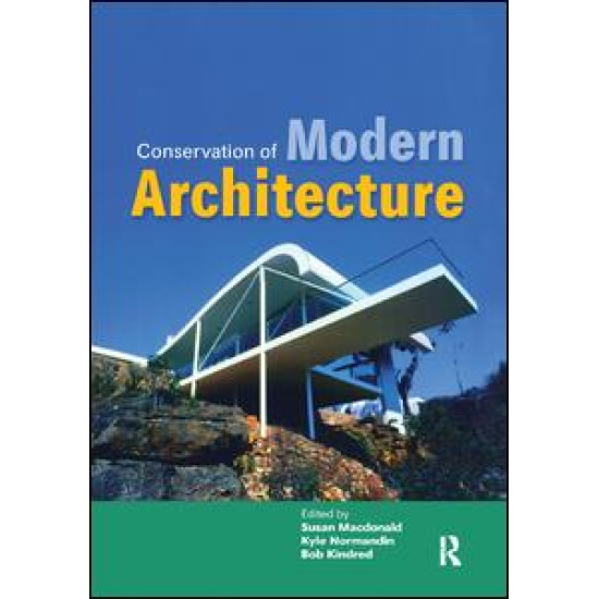 Conservation of Modern Architecture Conservation of Modern Architecture