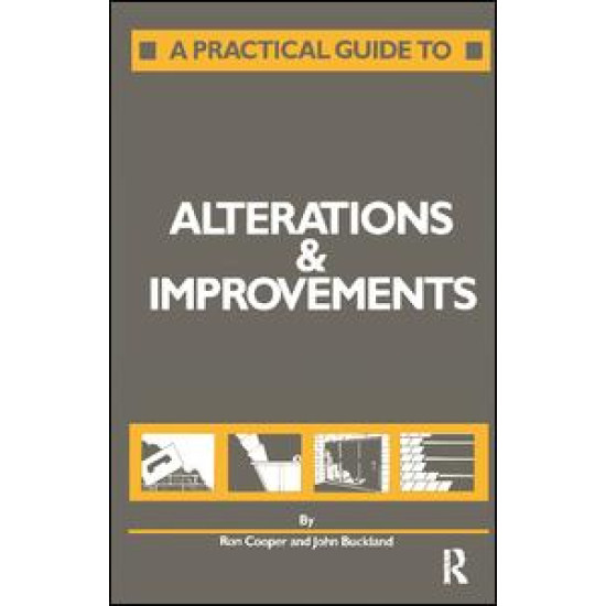 A Practical Guide to Alterations and Improvements A Practical Guide to Alterations and Improvements