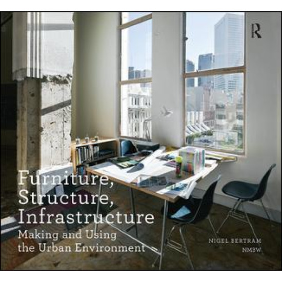 Furniture, Structure, Infrastructure