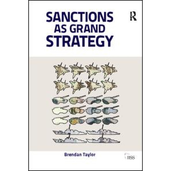 Sanctions as Grand Strategy