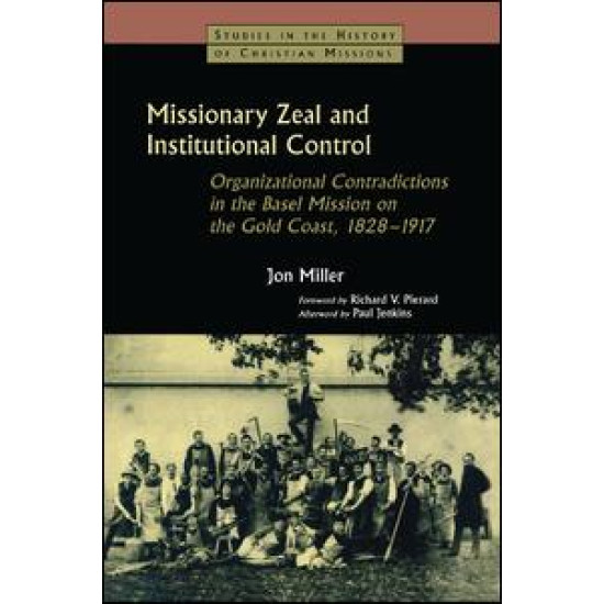 Missionary Zeal and Institutional Control