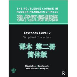 Routledge Course In Modern Mandarin Chinese Level 2 (Simplified)
