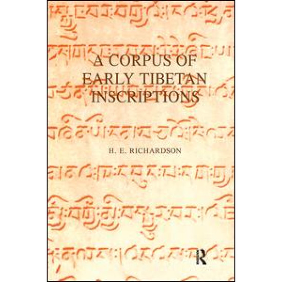 A Corpus of Early Tibetan Inscriptions A Corpus of Early Tibetan Inscriptions