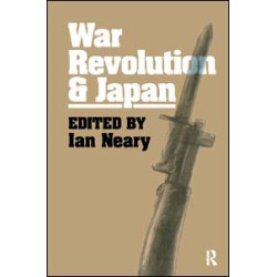 War, Revolution and Japan War, Revolution and Japan