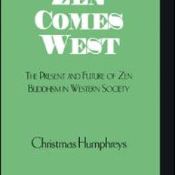 Zen Comes West Zen Comes West