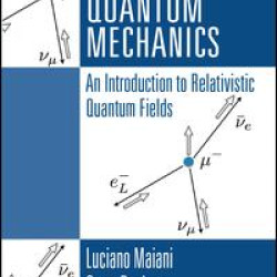 Relativistic Quantum Mechanics Relativistic Quantum Mechanics