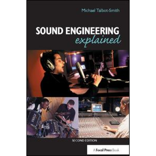 Sound Engineering Explained Sound Engineering Explained