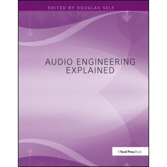 Audio Engineering Explained Audio Engineering Explained