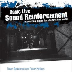 Basic Live Sound Reinforcement Basic Live Sound Reinforcement