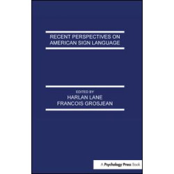 Recent Perspectives on American Sign Language