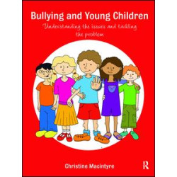 Bullying and Young Children Bullying and Young Children