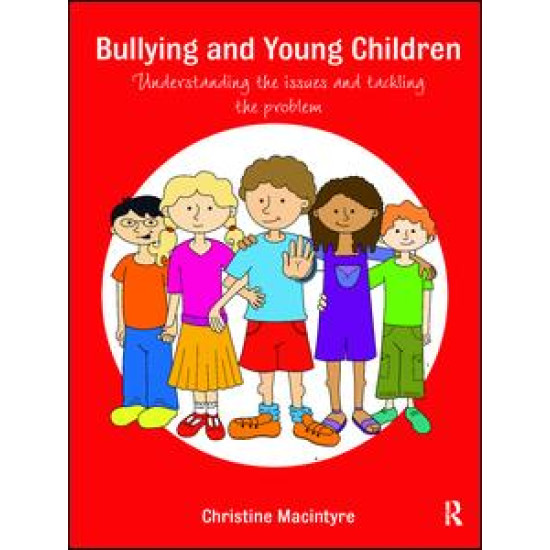 Bullying and Young Children Bullying and Young Children