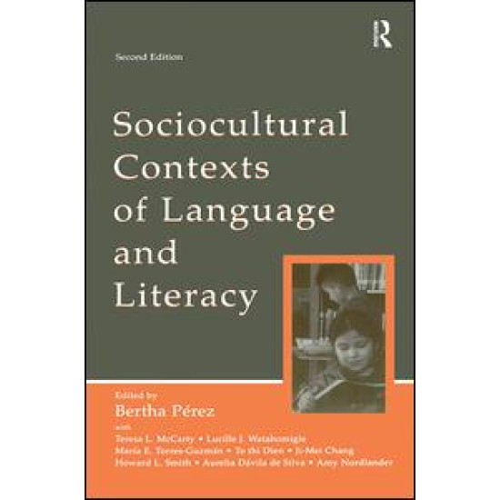 Sociocultural Contexts of Language and Literacy Sociocultural Contexts of Language and Literacy