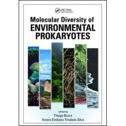 Molecular Diversity of Environmental Prokaryotes Molecular Diversity of Environmental Prokaryotes