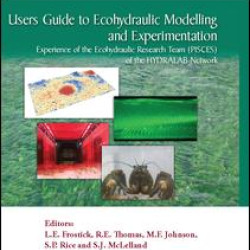 Users Guide to Ecohydraulic Modelling and Experimentation
