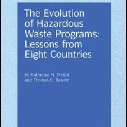 The Evolution of Hazardous Waste Programs