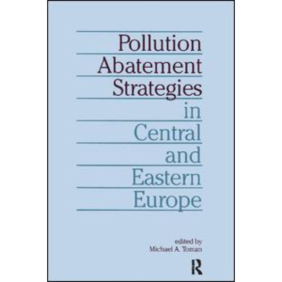 Pollution Abatement Strategies in Central and Eastern Europe Pollution Abatement Strategies in Central and Eastern Europe