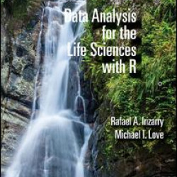 Data Analysis for the Life Sciences with R Data Analysis for the Life Sciences with R